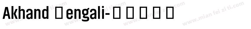 Akhand Bengali字体转换